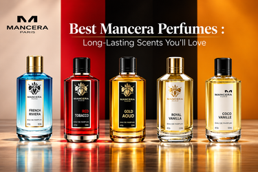  Best Mancera Perfumes : Long-Lasting Scents You’ll Love